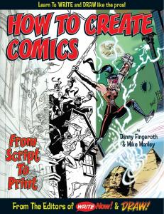How To Create Comics, From Script To Print (TwoMorrows Publishing)