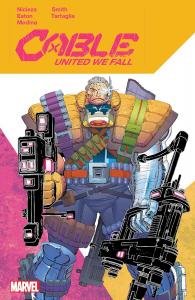 Cable: United We Fall (Marvel Universe)