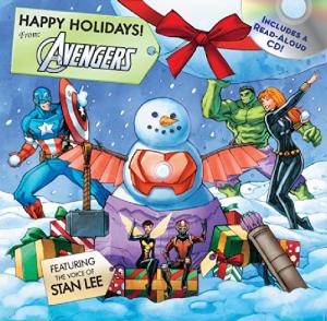 Happy Holidays! From the Avengers: Featuring the voice of Stan Lee! (Marvel: Avengers) (Marvel Press)