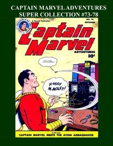 Captain Marvel Adventures Super Collection #73-78 (CreateSpace Independent Publishing Platform)