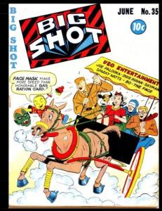 Big Shot Comics #35: Golden Age Humor Comic 1943 (CreateSpace Independent Publishing Platform)