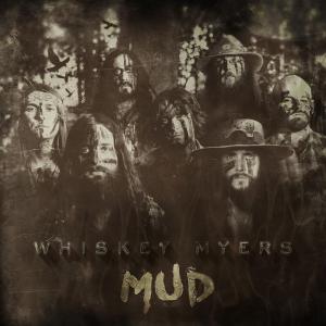 Виниловая пластинка LP Mud - Whiskey Myers
