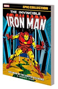 Iron Man Epic Collection: The War Of The Super Villains (Marvel Universe)