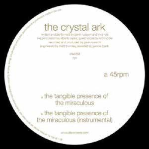 Виниловая пластинка Crystal Ark: Tangible Presence of the Miraculous