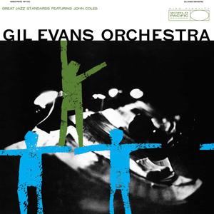 Виниловая пластинка GIL EVANS ORCHESTRA - GREAT JAZZ STANDARDS LP (BLUE NOTE TONE POET SERIES)