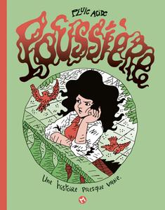 Poussière: Une histoire presque vraie (MEME PAS MAL)