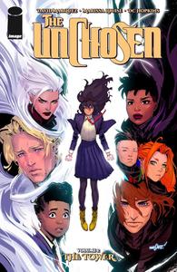 The UnChosen Volume 1: The Tower (Image Comics)