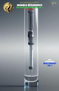 Deadhead Catapult presents: Humble Beginnings: The Nanomed Chronicles Vol. 1 (Independently published)