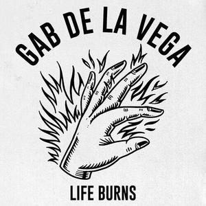 Виниловая пластинка De La Vega, Gab: Life Burns