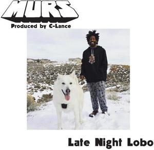 Сингл 7" Murs / C-Lance: Late Night Lobo / Psychedelic Steve
