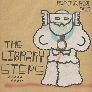 Виниловая пластинка Library Steps: Rap Dad Real Dad