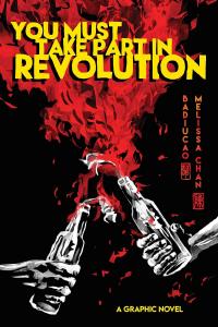 You Must Take Part in Revolution: A Graphic Novel (Street Noise Books)
