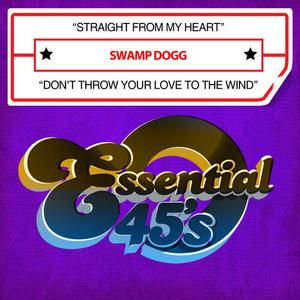 CD диск Swamp Dogg: Straight From My Heart / Don't Throw Your Love To The Wind (Digital 45)