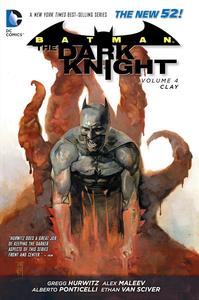 Batman - The Dark Knight Vol. 4: Clay (The New 52) (Batman, the Dark Knight: The New 52) (DC Comics)