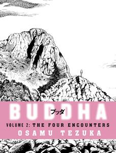 Buddha, Volume 2: The Four Encounters [BUDDHA V02 BUDDHA] (HarperCollins)