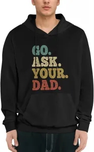 Толстовка мужская Go Ask Your Dad, черная, с начесом, капюшоном и карманом-кенгуру