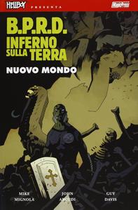 B.P.R.D. - INFERNO SULLA TERRA (Magic Press)