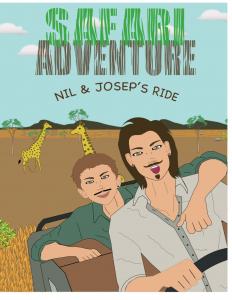 Safari Adventure: Nil & Josep's Ride (Independently published)
