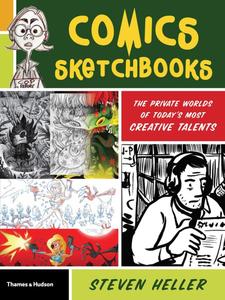 Comics Sketchbooks: The Private Worlds of Today's Most Creative Talents (Thames & Hudson)