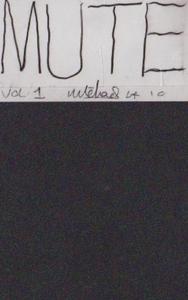 MUTE volume 1 (Lulu.com)