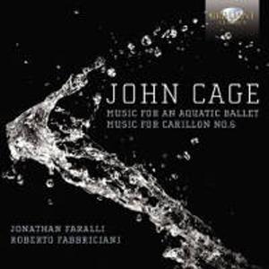 Диск CD Music for an Aquatic Ballet; Music for Carillon No. 6 - John Cage