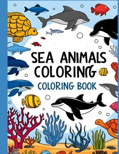 Sea Animals Coloring Book (Independently published)