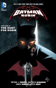 Batman And Robin Vol. 6: The Hunt For Robin (The New 52) (DC Comics)
