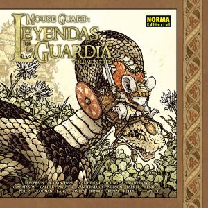 MOUSE GUARD: LEYENDAS DE LA GUARDIA 3 (NORMA EDITORIAL, S.A.)