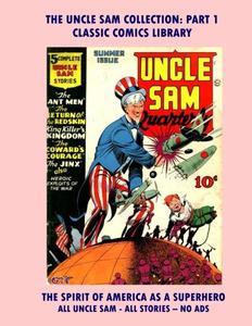The Uncle Sam Comics Giant Collection #1 (CreateSpace Independent Publishing Platform)