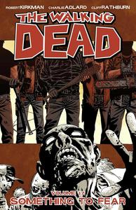 The Walking Dead: Something To Fear, Vol. 17 (Image Comics)
