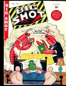 Big Shot Comics #72: Golden Age Humor Comic 1946 (CreateSpace Independent Publishing Platform)