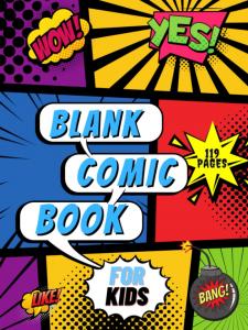 Blank Comic Book for Kids with Variety of Different Templates 2023: Create Your Own Comics With This Comic Book Journal Notebook: Over 100 Pages Big ... Lots of Templates Cartoon (Blank Comic Books) (Independently published)
