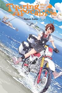 Touring After the Apocalypse, Vol. 6 (Volume 6) (Yen Press)