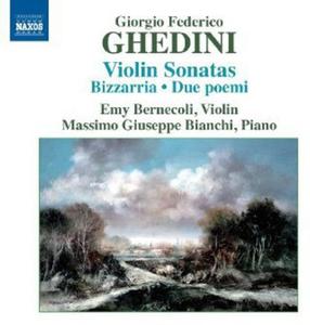 CD диск Ghedini / Bernecoli / Bianchi: Complete Works for Violin & Piano