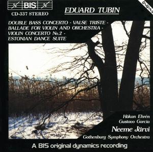 Диск CD Tubin: Double Bass Concerto / Valse Triste / Ballade for Violin & Orchestra - Eduard Tubin, Hakan Ehren, Gustavo Garcia, Gothenburg Symphony Orchestra, Neeme Järvi
