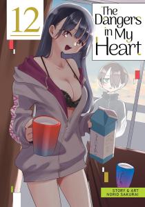 The Dangers in My Heart Vol. 12 (Seven Seas)