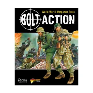 Bolt Action — Правила военных игр времен Второй мировой войны (1-е издание), Bolt Action - Core Rules (Osprey)