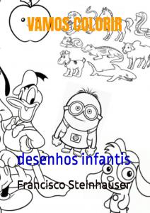 VAMOS COLORIR: desenhos infantis (Portuguese Edition) (Independently published)