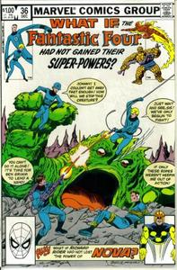 What If? #36 : What If the Fantastic Four Had Not Gained Their Super Powers? (Marvel Comics) (Marvel Comics)