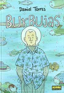 BURBUJAS (Spanish Edition) (NORMA EDITORIAL, S.A.)
