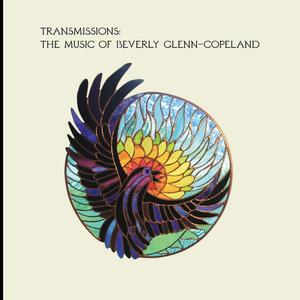 Диск CD Transmissions: The Music Of Beverly Glenn-Copeland - Beverly Glenn-Copeland