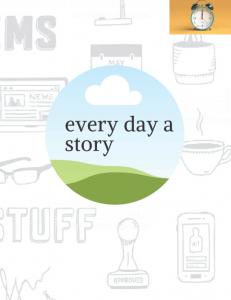 every day a story a journal for my life evolution: Size :8,5×11(21,59×27,97)cm Cover :beautiful Page :120 (Independently published)