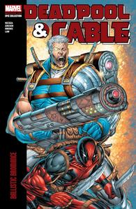 Deadpool & Cable Modern Era Epic Collection: Ballistic Bromance (Marvel Universe)