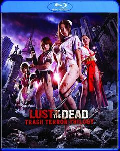 Диск Blu-ray Lust Of The Dead: Trash Terror