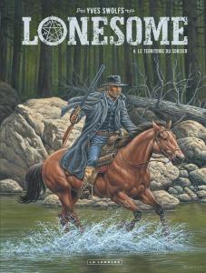 Lonesome - Tome 4 - Le territoire du sorcier (LOMBARD)
