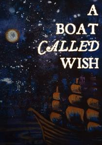 A Boat Called Wish (Independently published)