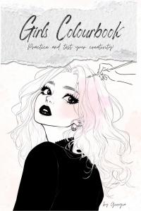 Girls Colourbook - for artists: Practice and test your creativity! (Italian Edition) (Independently published)