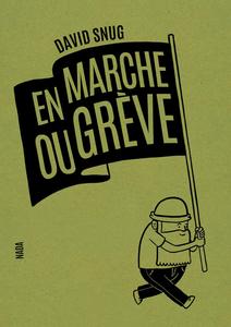 En marche ou grève (NADA)