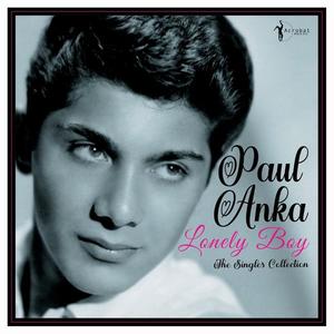 Виниловая пластинка LP Lonely Boy: The Singles Collection - Paul Anka