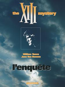 XIII - Ancienne collection - Tome 13 - The XIII mystery : L'enquête (DARGAUD)